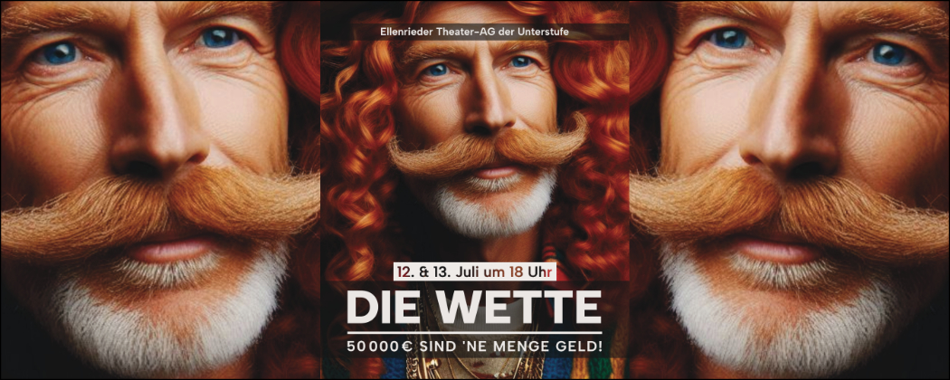 Die Wette – Unterstufentheater am Freitag und Samstag um 18 Uhr  
