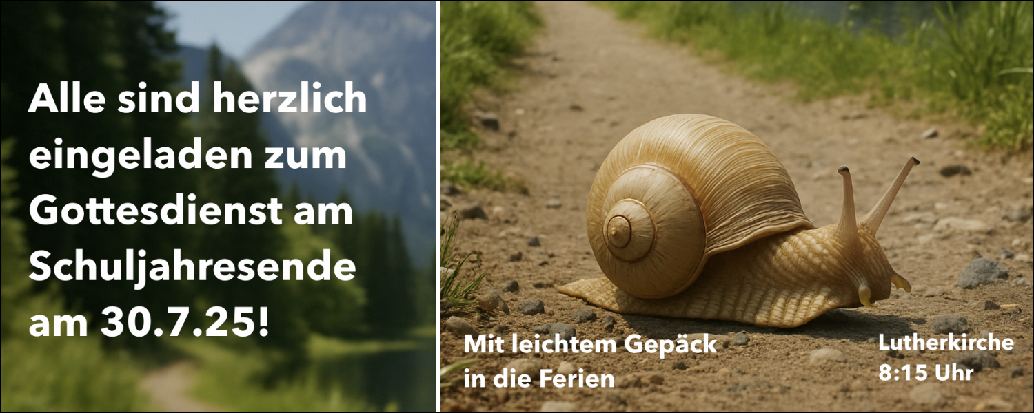 Herzliche Einladung zum Gottesdienst zum Schuljahresende