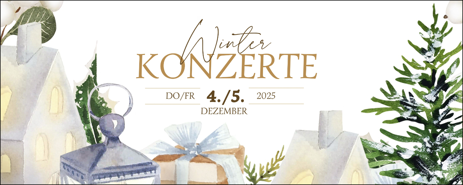 Herzliche Einladung zu den Winterkonzerten!
